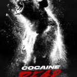 It’s Like Crack: “Cocaine Bear” Review